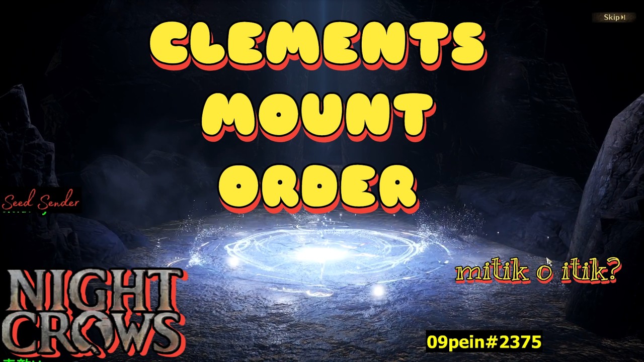 Night Crows: Clements Mount Order Attempt Mythic na Kaya?