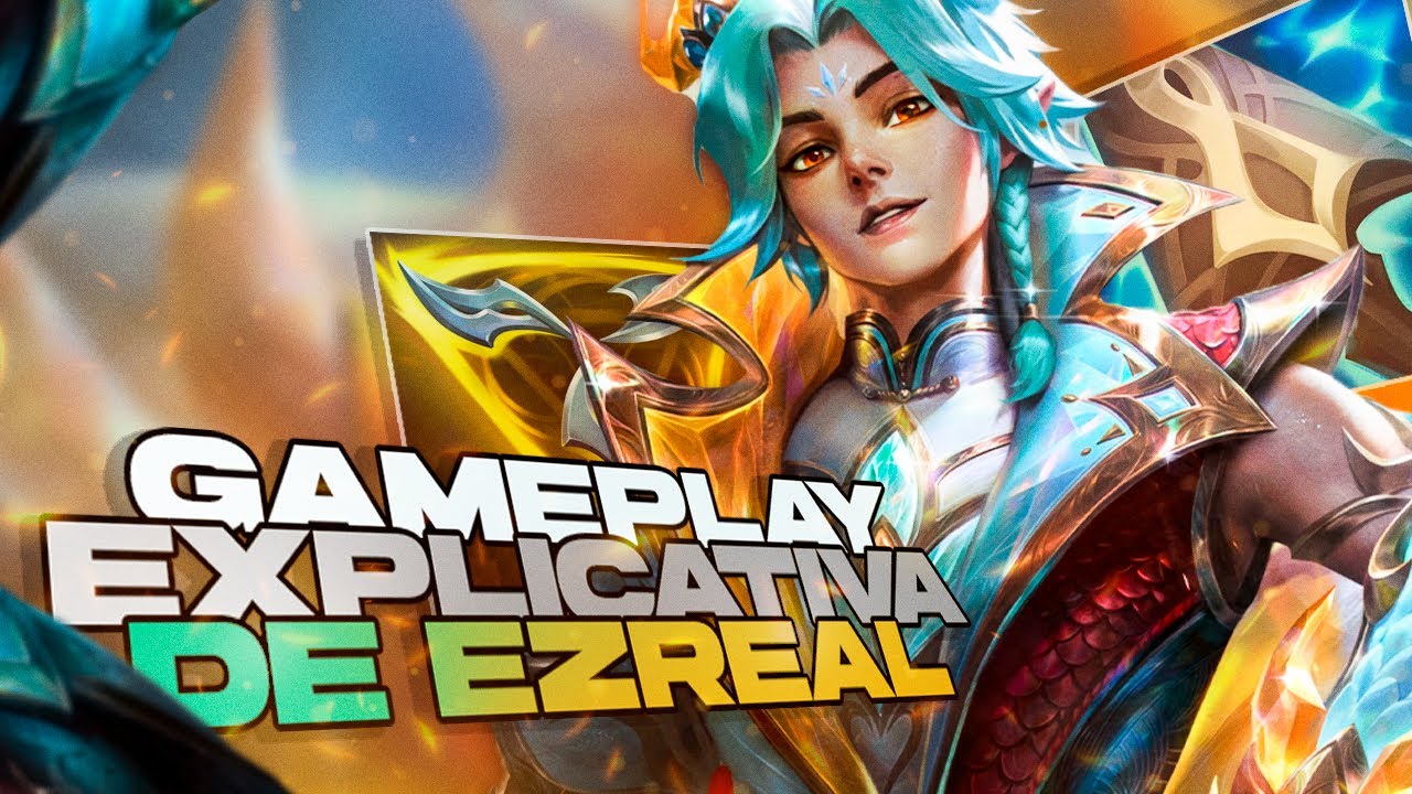 GAMEPLAY EXPLICATIVA DE EZREAL! | LoL Wild Rift