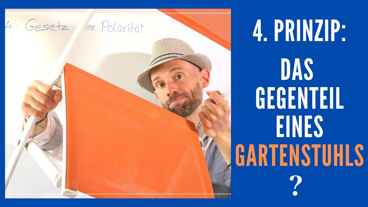 Das 4. hermetische Gesetz: der Polarität - Was ist das Gegenteil von einem Gartenstuhl?