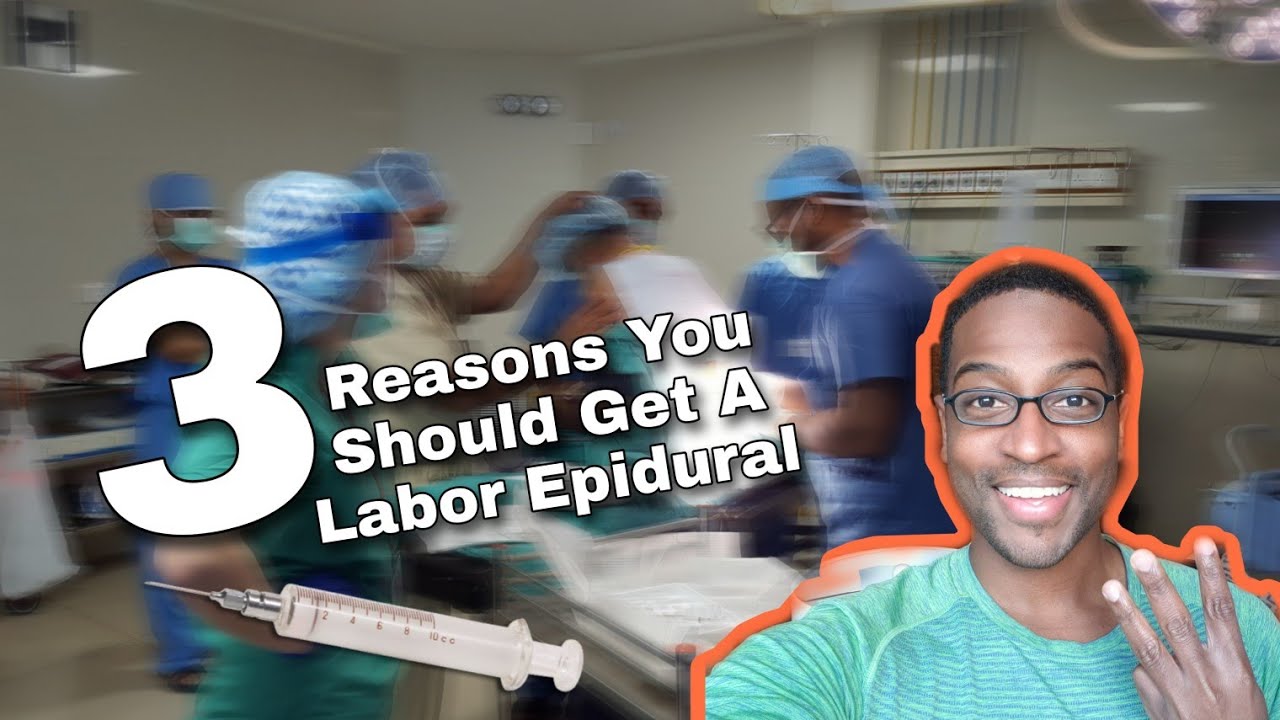 WATCH THIS BEFORE YOU GO INTO LABOR OR HAVE YOUR BABY! 3 Reasons Why You Should Get a Labor Epidural