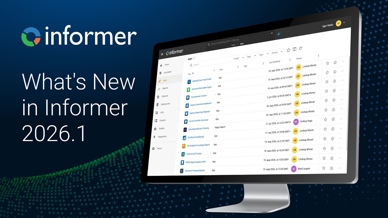 What's New in Informer 2026.1: Introducing Informer Apps and Informer GO