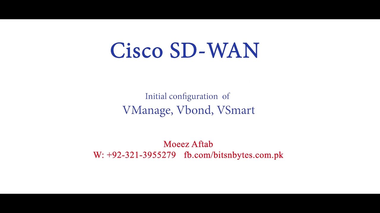 Cisco SD-WAN (VManage, VBond & Smart Initial Configuration)