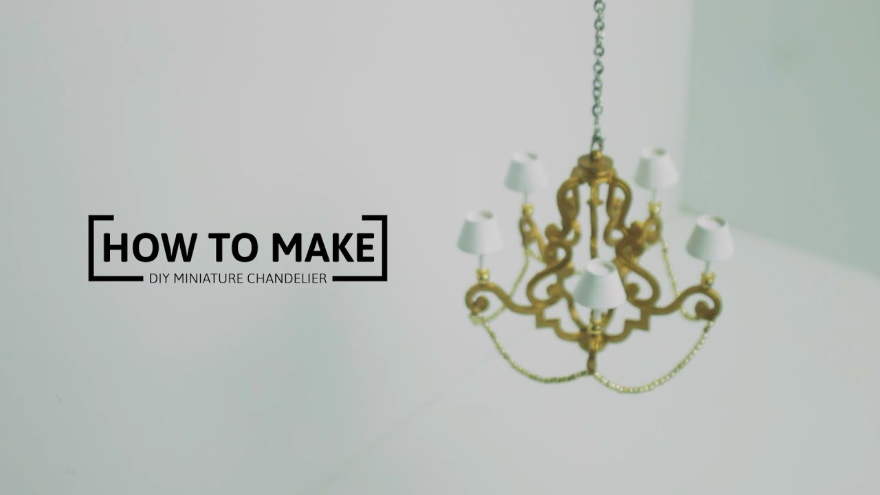 How to make a DIY Miniature Chandelier | Miniature Tutorial