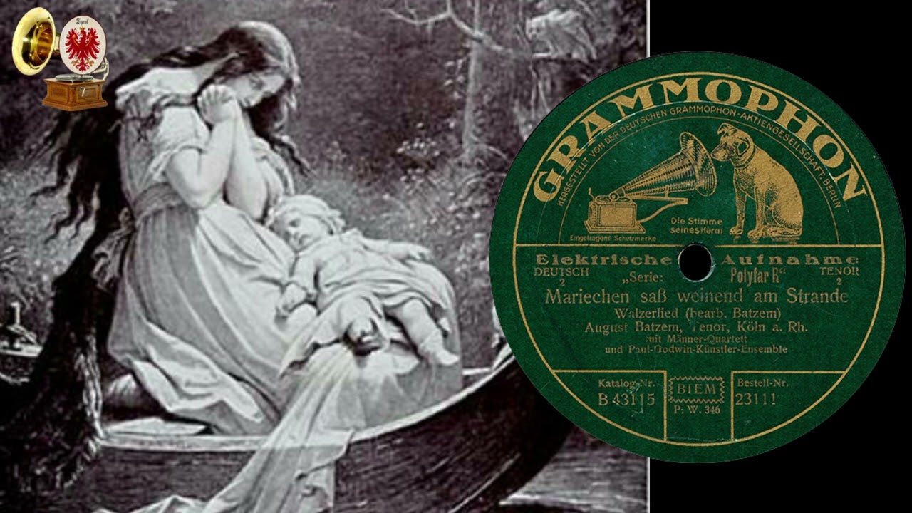 Mariechen saß weinend am Strande - August Batzem und Männer-Quartett