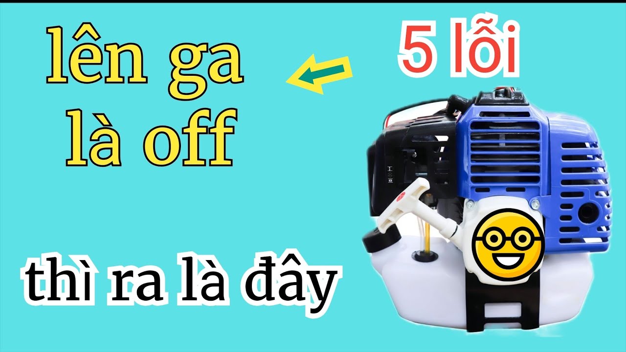 Máy cắt cỏ lên ga bị tắt bạn nên kiểm tra 5 nguyên nhân này.