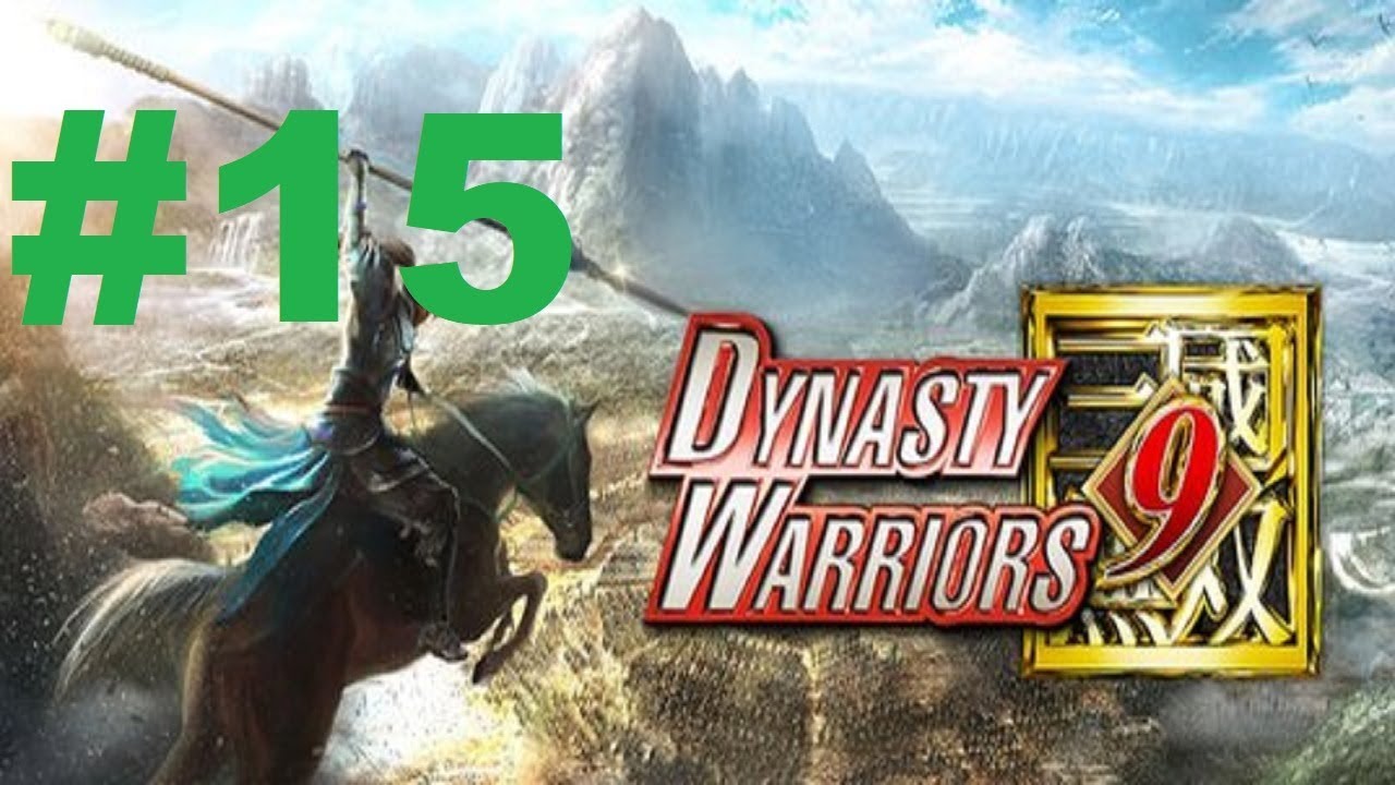 Dynasty Warriors 9 (PS4 PRO) - Shu - Zhao Yun Walkthrough part 2