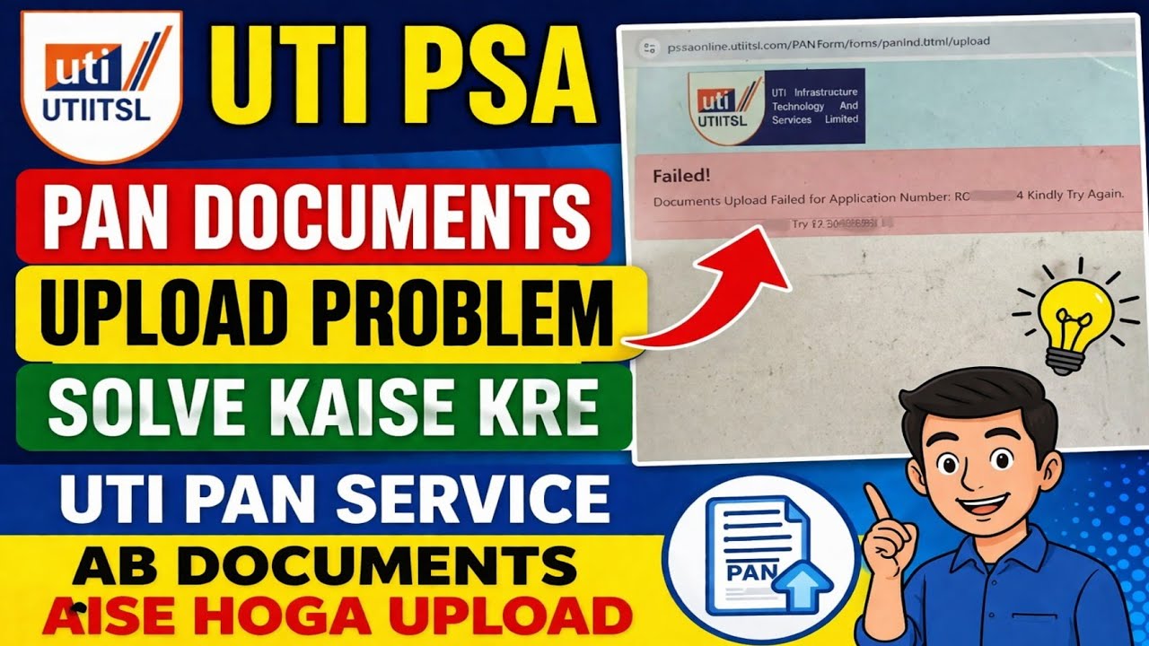 UTI PSA PAN Documents Upload Problem | Solve Kaise Kare 2026  | UTI PAN Service New Update csc uti 