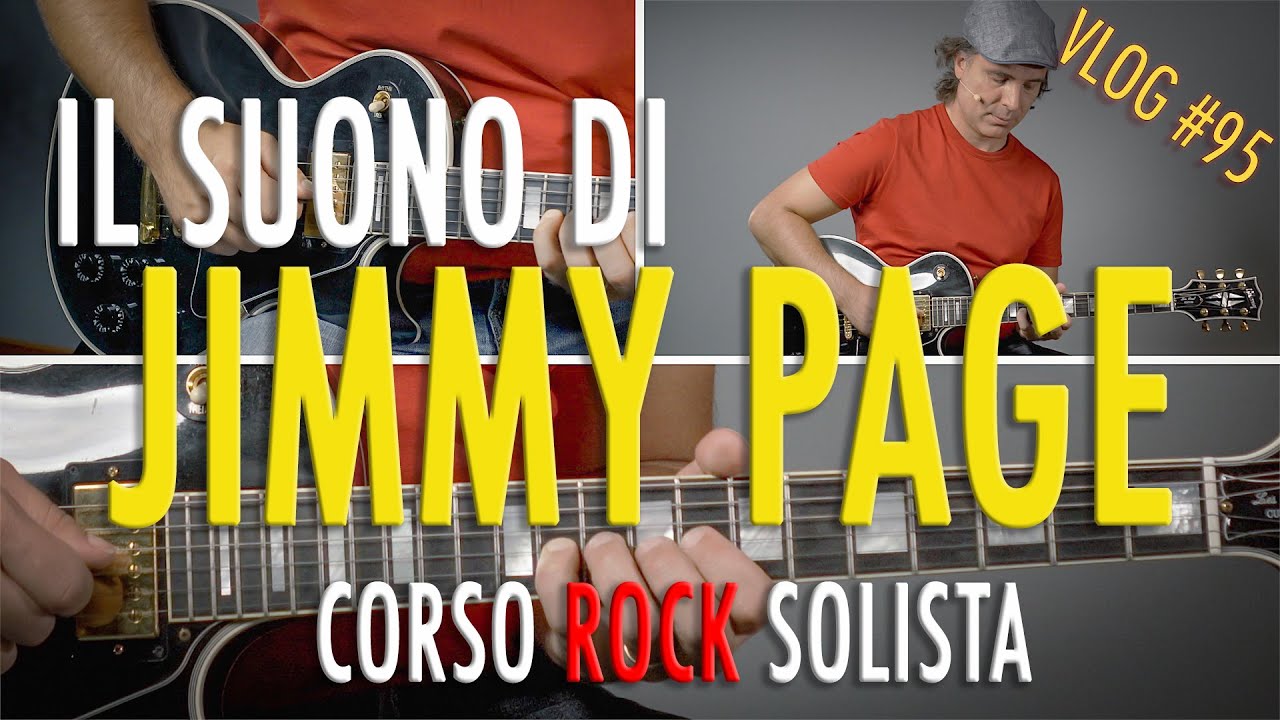 JIMMY PAGE Lick e Scale - 3 Lezioni di Chitarra stile LED ZEPPELIN