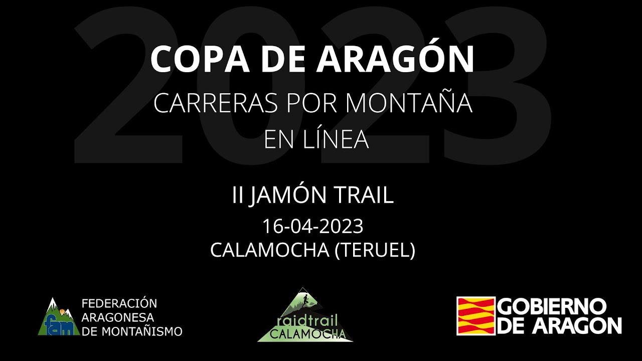 JAMÓN TRAIL 2023. Copa de Aragón de Carreras por Montaña FAM