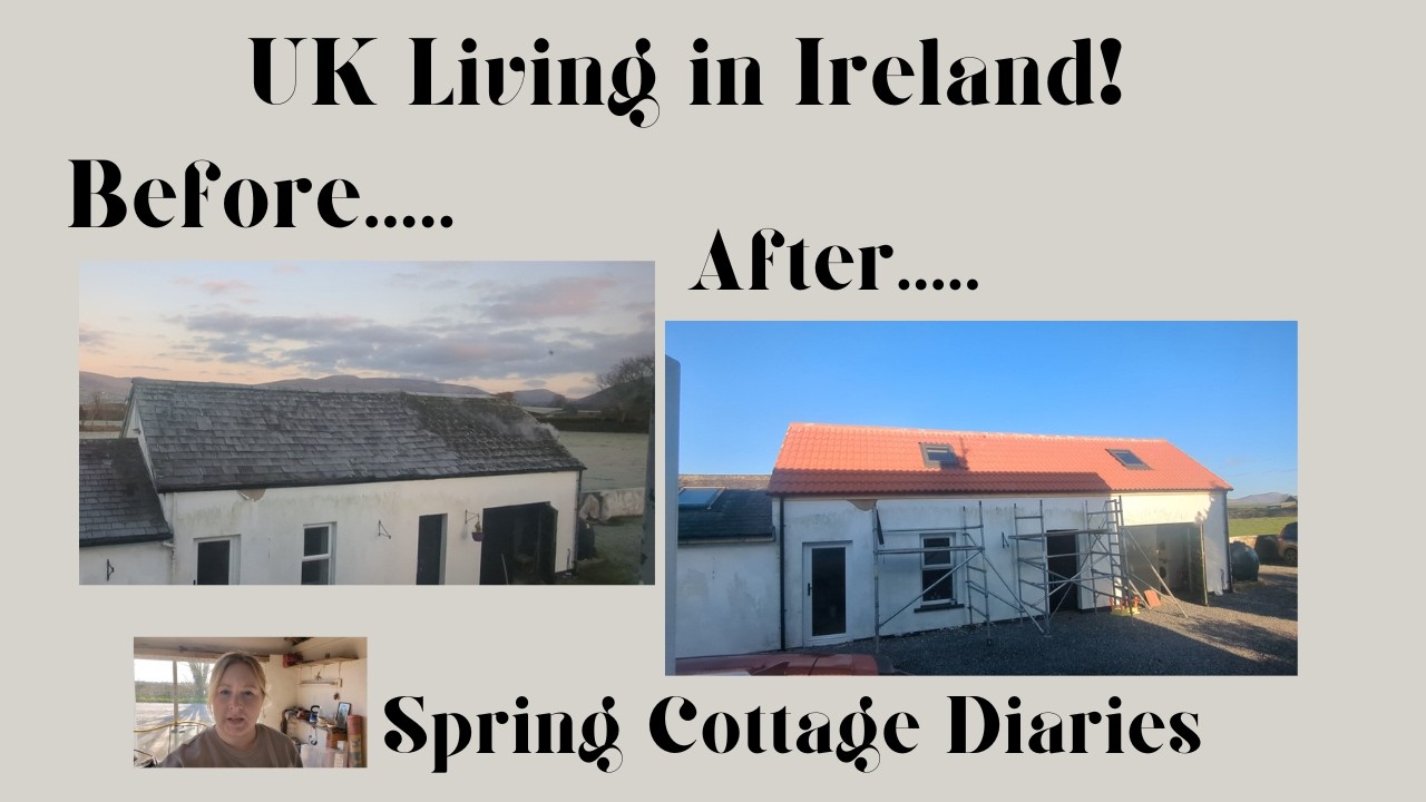 Irish Cottage Diaries Ep1!  Cottage Roof Transformation!