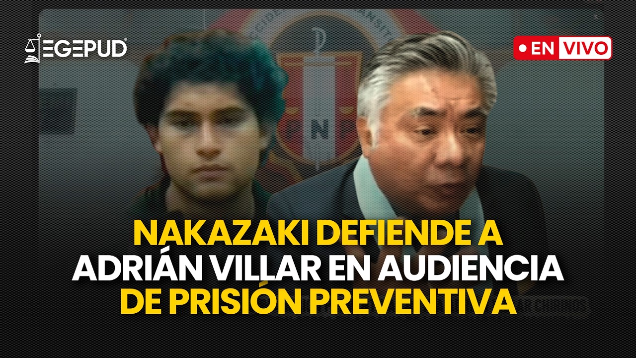 🔴 EN VIVO | Audiencia de PRISIÓN PREVENTIVA contra ADRIÁN VILLAR