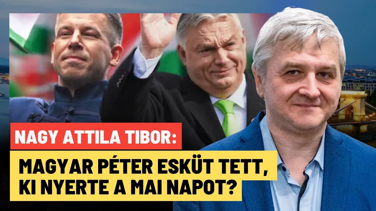 Magyar Péter esküt tett, kegyetlen hajrá jön a választásokig? - Nagy Attila Tibor