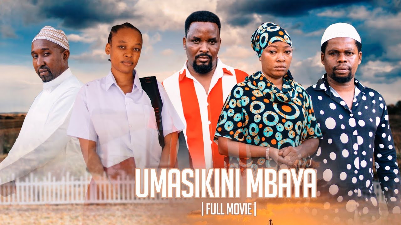 UMASIKINI MBAYA | FULL MOVIE |