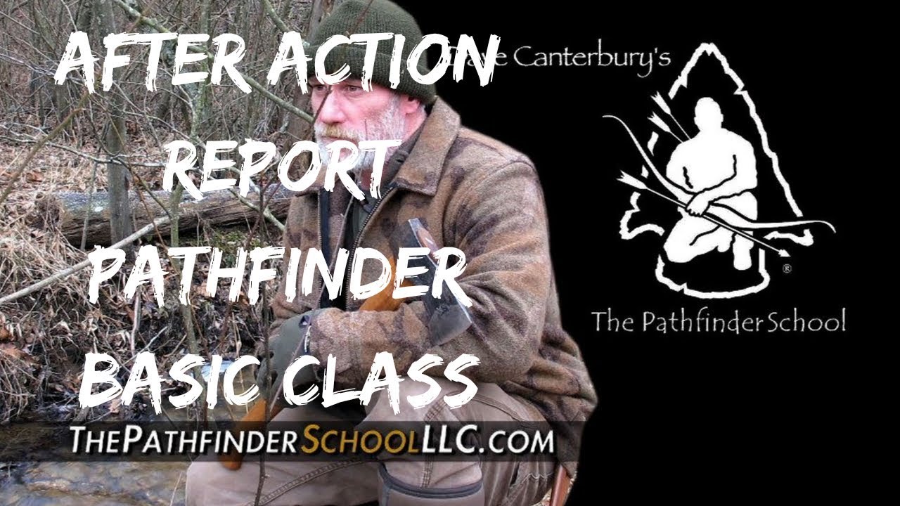 After Action Report The Pathfinder Basic Survival Class