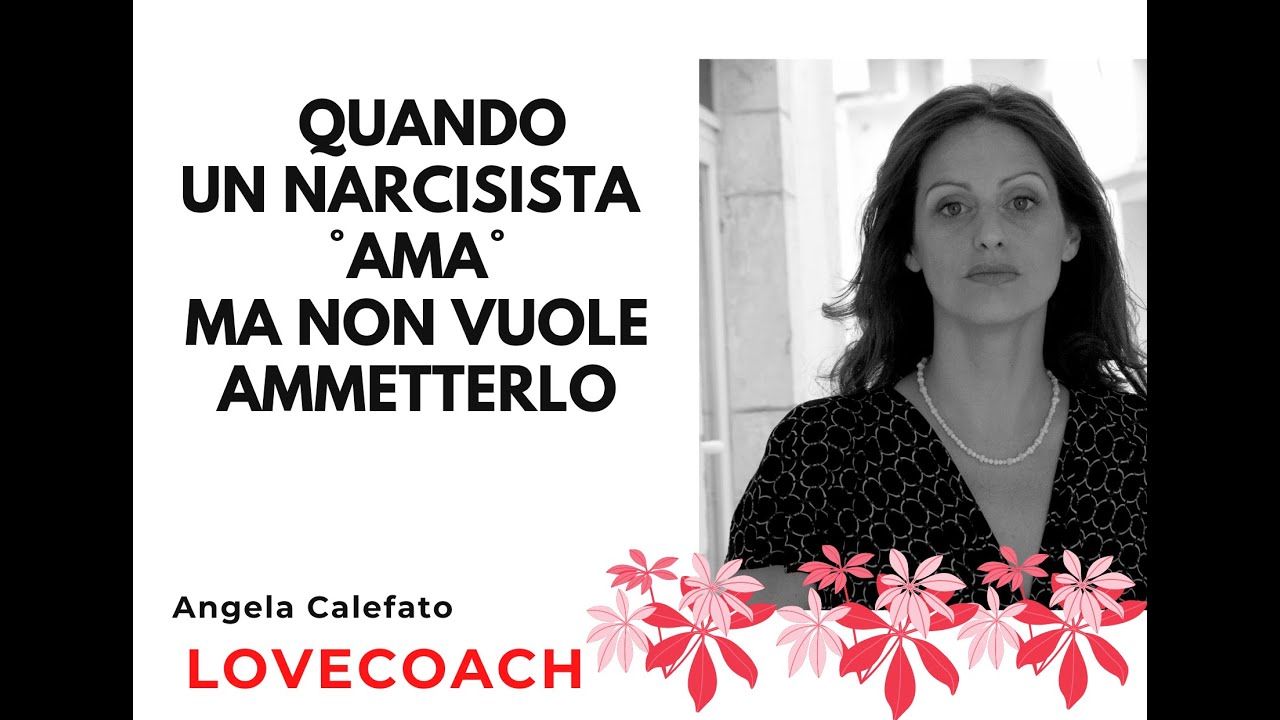QUANDO IL NARCISISTA AMA MA NON VUOLE AMMETTERLO