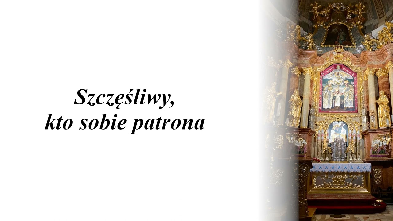 Szczęśliwy, kto sobie Patrona