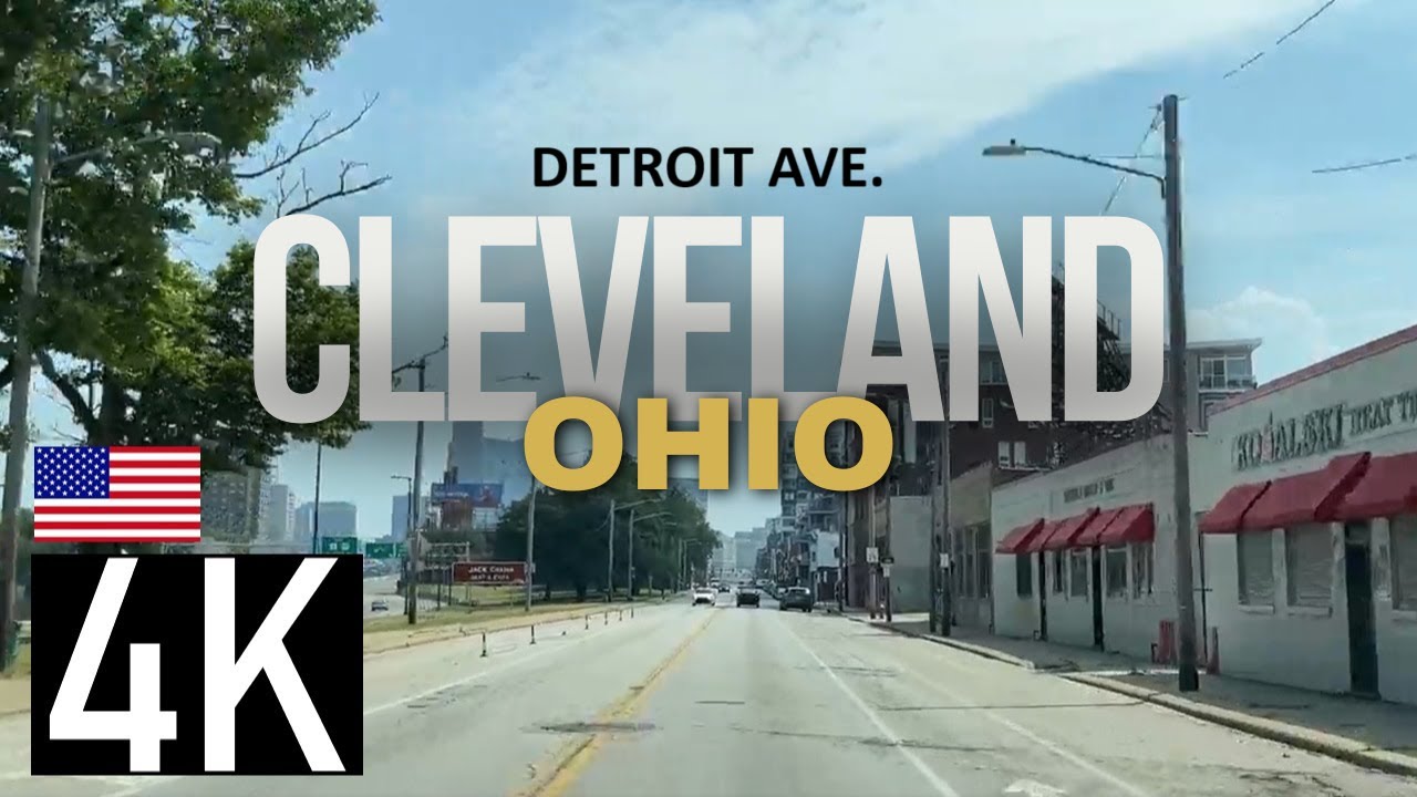 Road Tour of Cleveland, Ohio on Detroit Avenue in 4K - Downtown Cleveland & Vicinity - Driving Tour