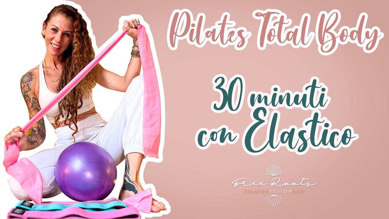 30 min PILATES TOTAL BODY | con elastico