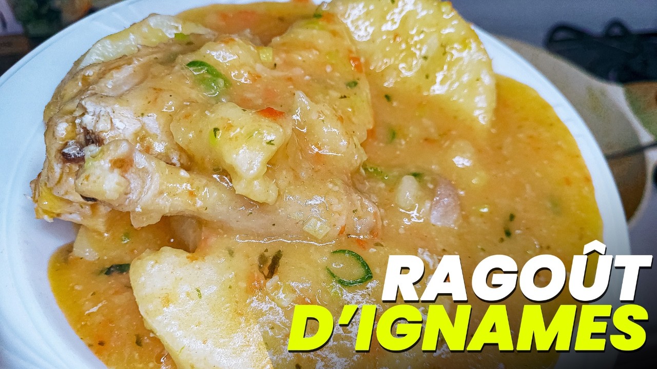 Comment reussir son Ragoût d'igname