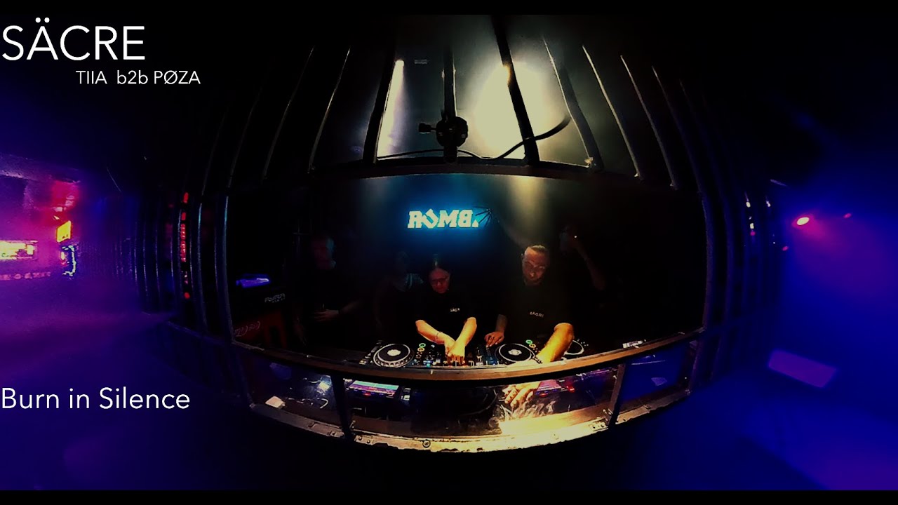 TIIA B2B PØZA at SÄCRE Burn in Silence 08.08