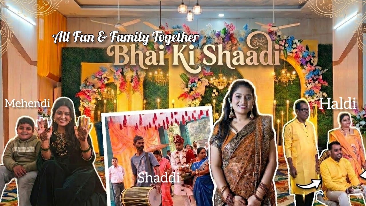 Bhai Ki Shaddi ~ Haldi, Mehendi, Shaddi✨️ | Odia rituals| Fun & Family together ❤️ | lots of gossips