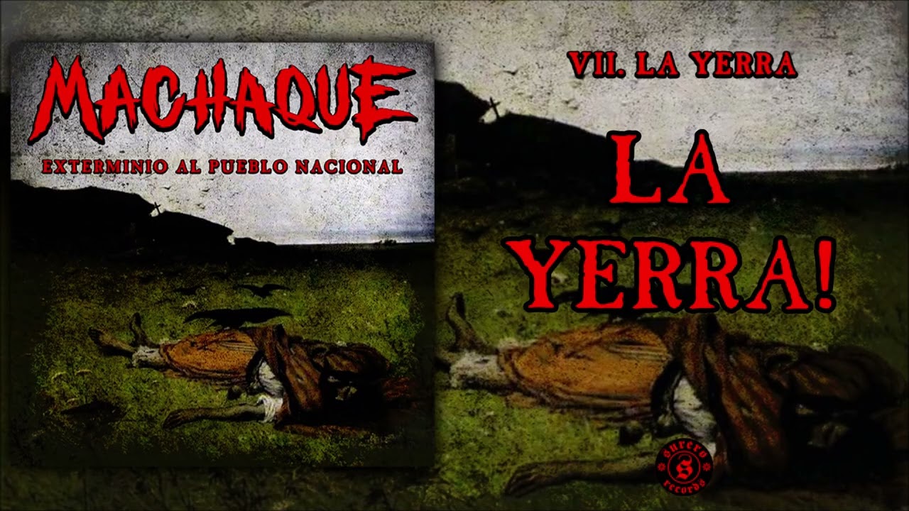 MACHAQUE - LA YERRA
