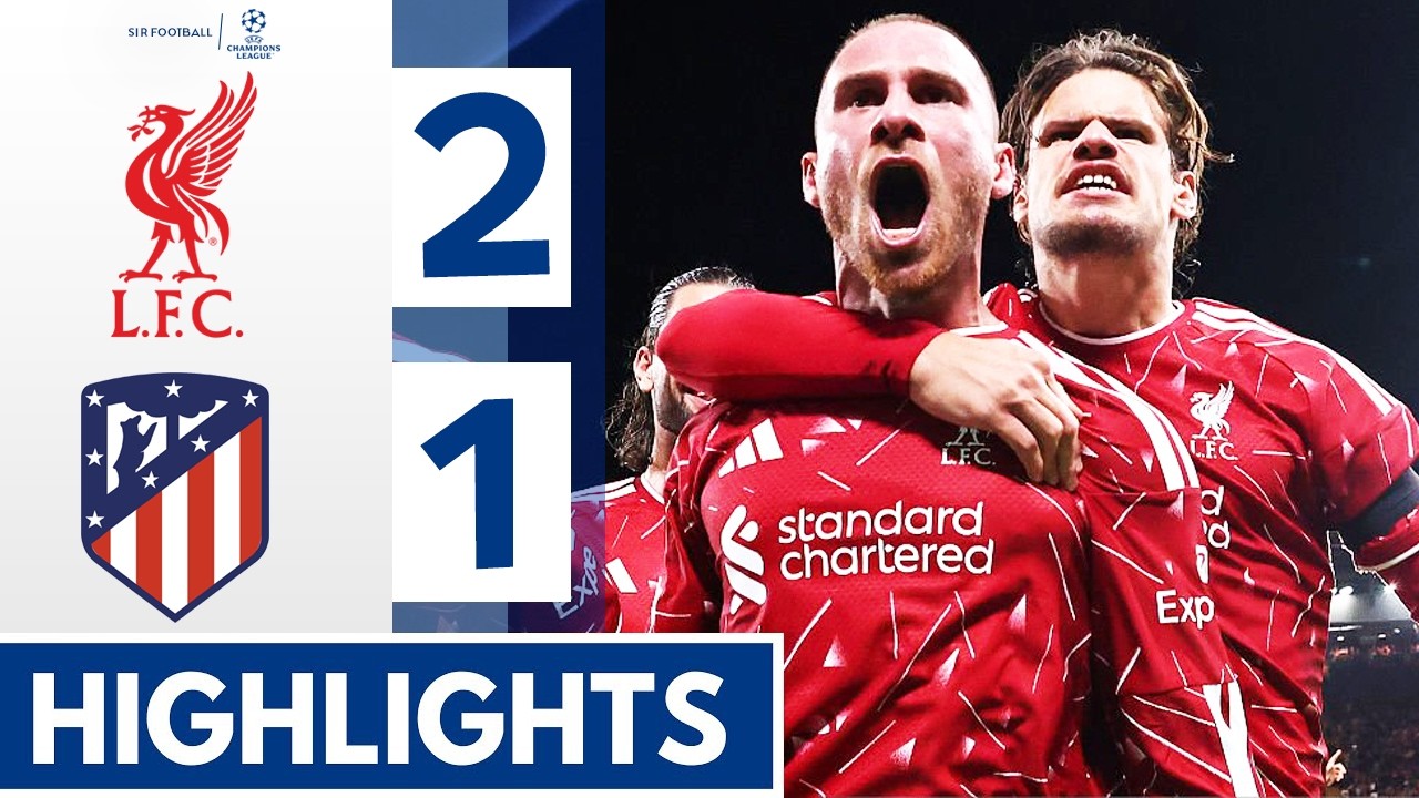 Liverpool vs Atl&eacute;tico Madrid 2-1 - Highlights - Champions League 2026