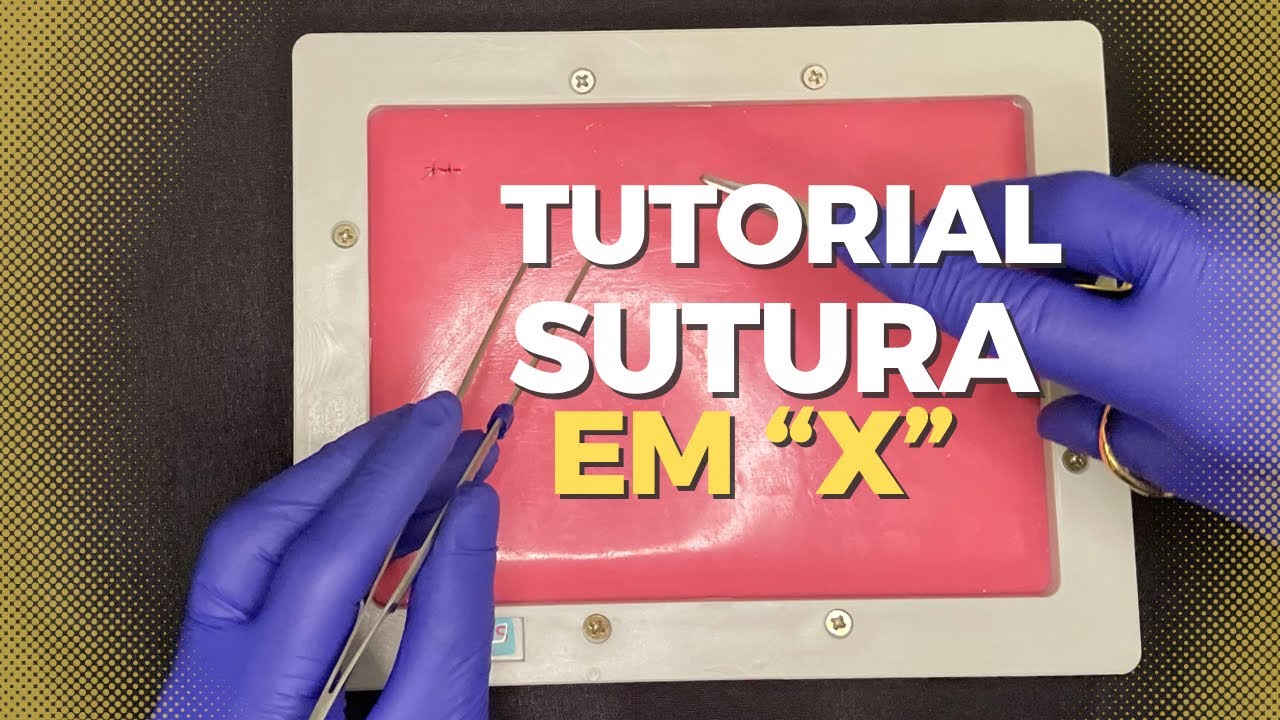 Tutorial - Sutura em X em Odontologia!