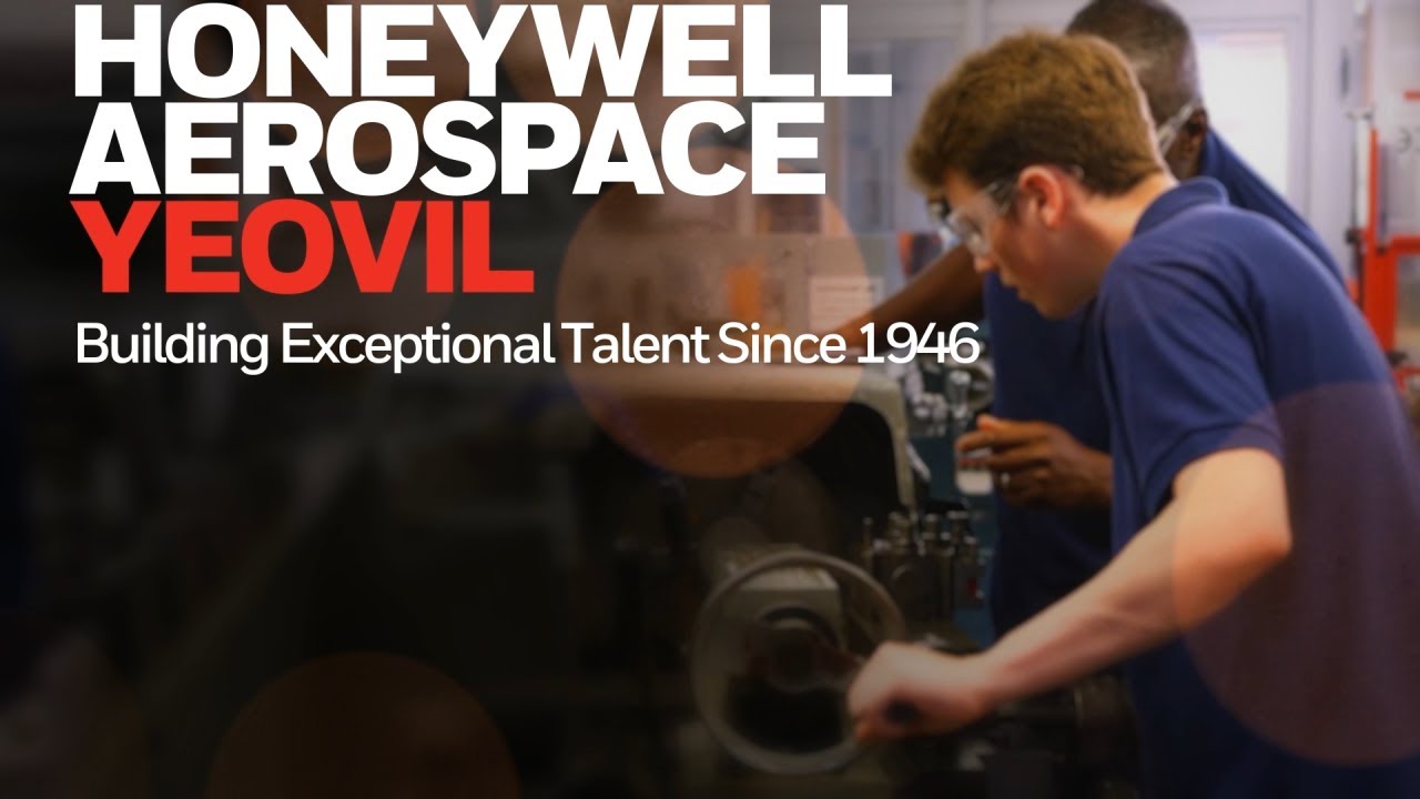 Honeywell Aerospace Yeovil – Building Exceptional Talent Since 1946 | Honeywell Aerospace