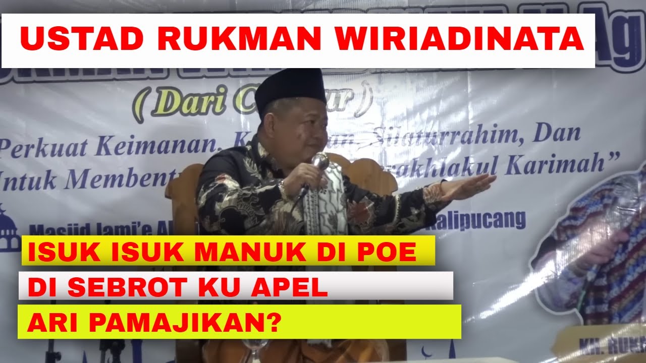 CERAMAH KEREN USTADZ RUKMAN DARI CIANJUR  DI MASJID KALIPUCANG PANGANDARAN JABAR