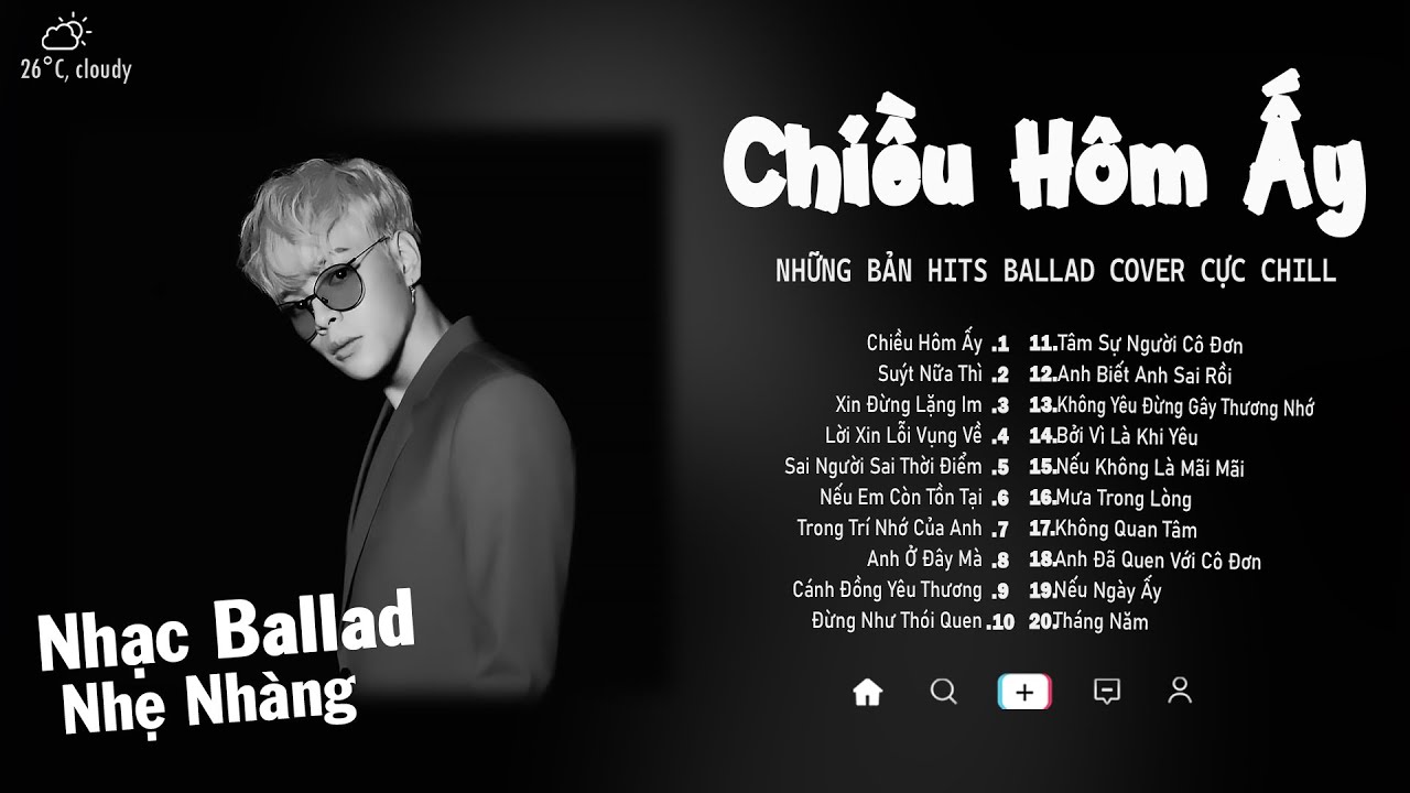 Chiều Hôm Ấy, Suýt Nữa Thì, Xin Đừng Lặng Im...| Những Bản Nhạc Ballad Cực Hay Nhẹ Nhàng Gây Nghiện