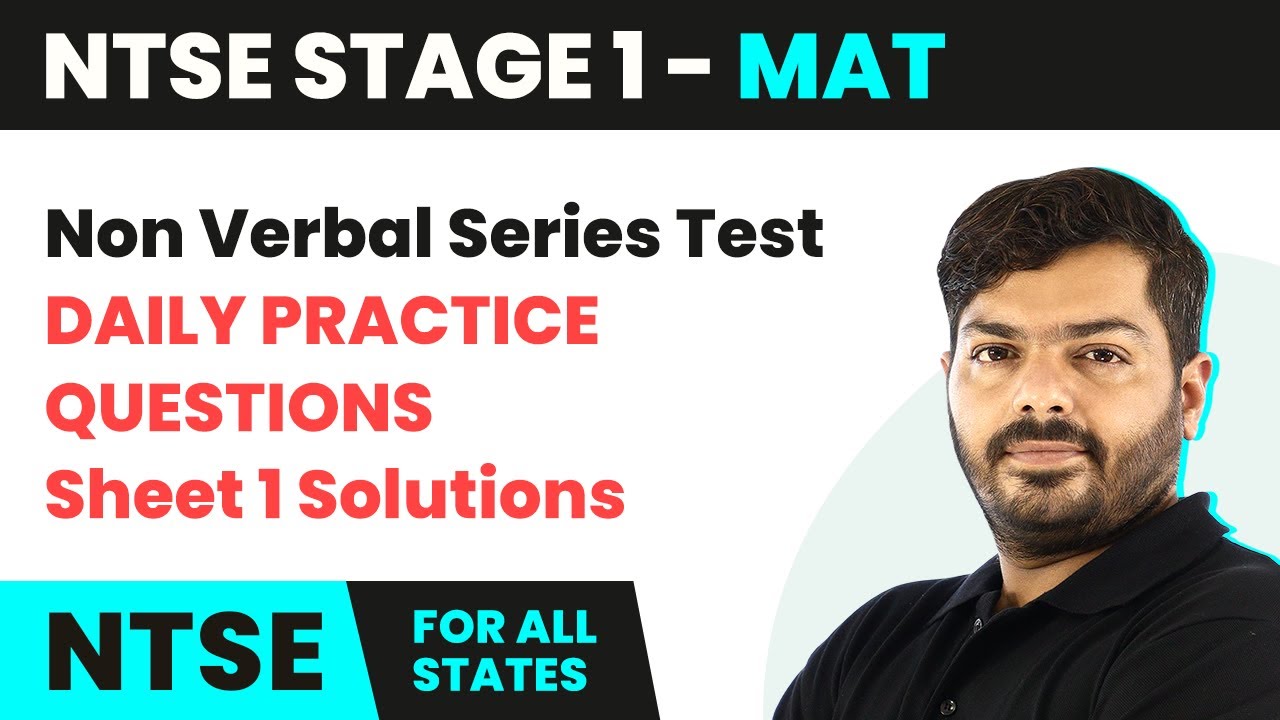 NTSE MAT (Stage 1) | Non Verbal Series Test - Daily Practice Questions (DPQ) Sheet 1 Solutions