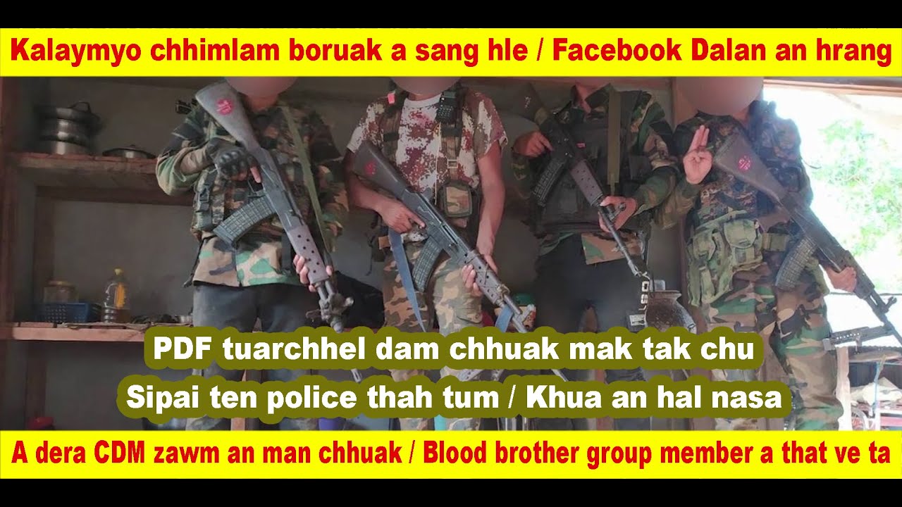 Kalaymyo boruak a sang, Fb Dalan an hrang, A dera CDM zawm an man chhuak, PDF tuar chhel chu