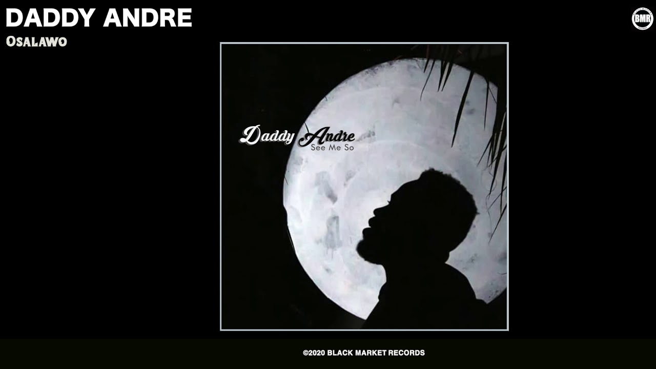 Osalawo | Daddy Andre | Official Audio