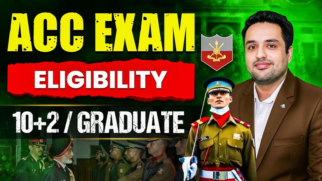 10+2 or Graduate: ACC Exam Eligibility | Seats in ACC | Can Graduate Candidate Apply for ACC Entry