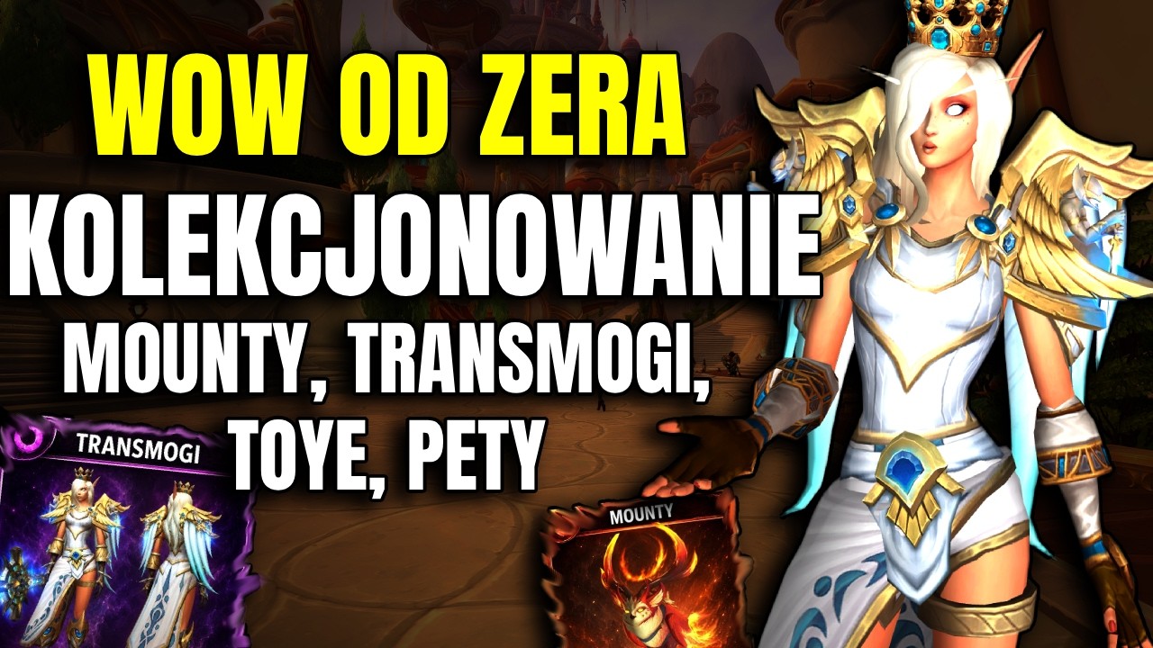 ZACZNIJ kolekcjonować już DZIŚ! | World of Warcraft od ZERA