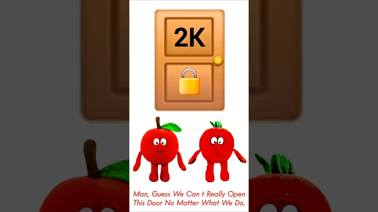 Goodness Gang (GG) - 2K To Open Door #GoodnessGang #GG #Shorts #Animation 🍅 🍎 🍏 🎁 🎊 🎉 🚪 🗝 🔑 🔐 🔓 🔒