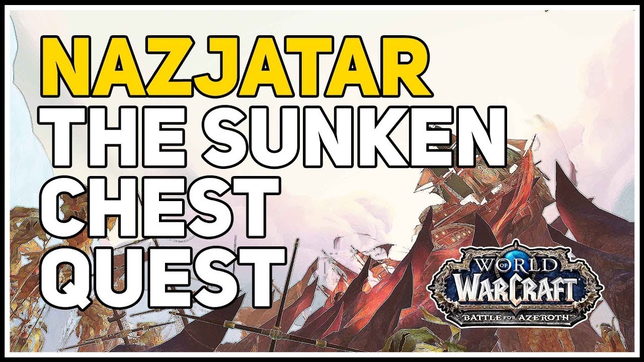 The Sunken Chest Quest WoW