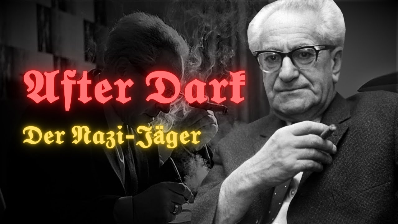 FRITZ BAUER, The Nazi Hunter - After Dark