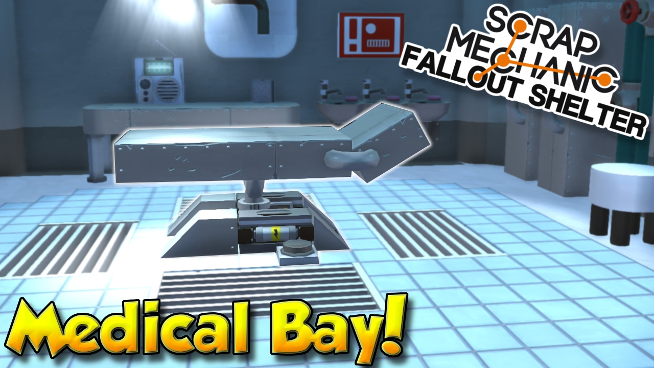 MEDICAL BAY! - Scrap Mechanic Fallout Shelter Project [Ep.8]