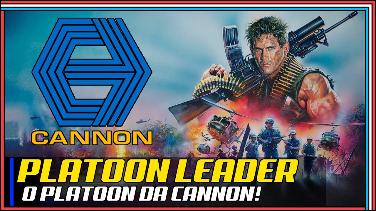 Platoon Leader - O Platoon da Cannon!