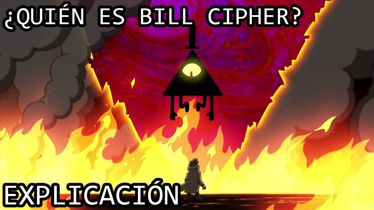 ¿Quién es Bill Cipher? EXPLICACIÓN | Bill Clave o Bill Cipher de Gravity Falls y su Origen EXPLICADO