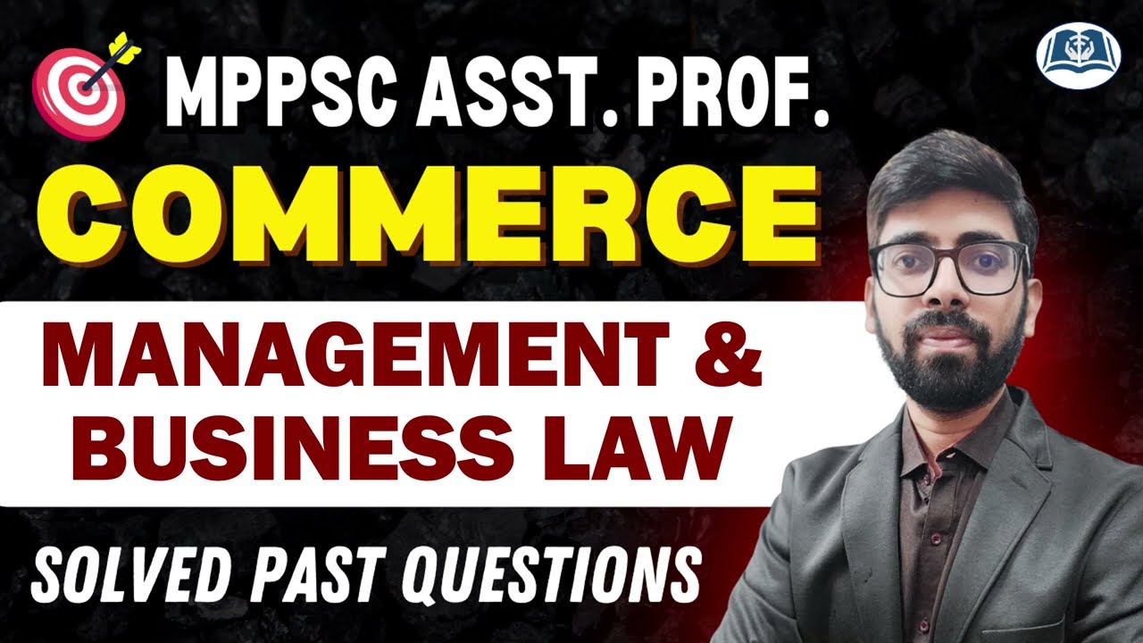 Business Management & Laws PYQs | MPPSC Asst. Prof. Commerce | Target UGC NET, AP & SET Exams