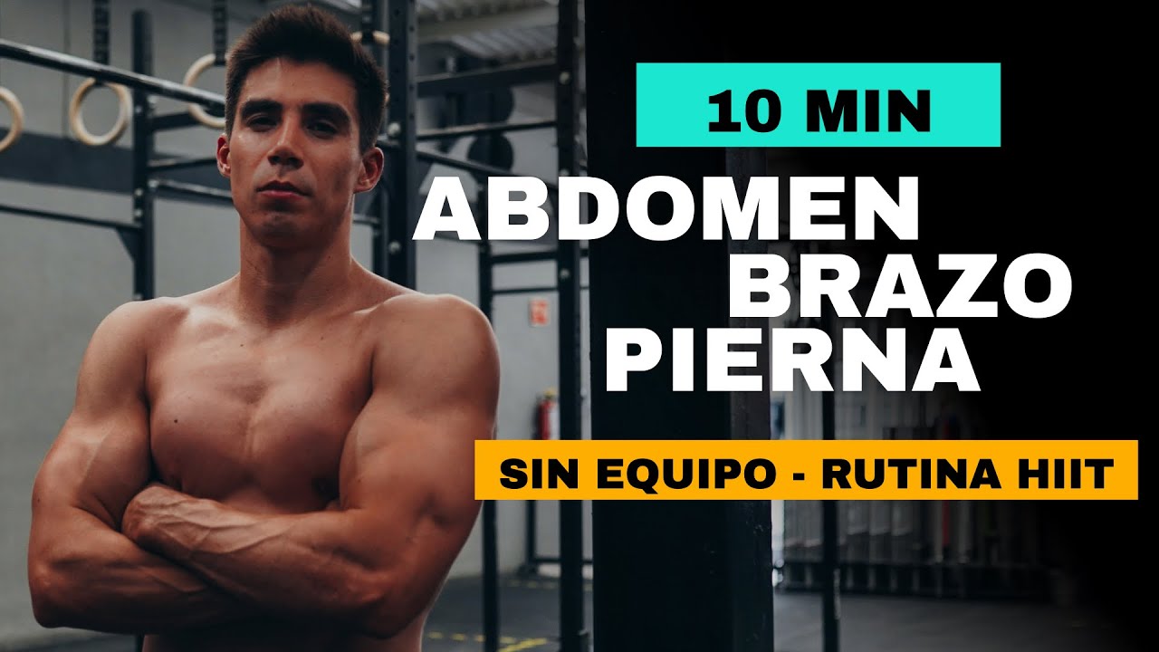 RUTINA DE ABDOMEN, BRAZO Y PIERNA - Circuito intenso de 10min