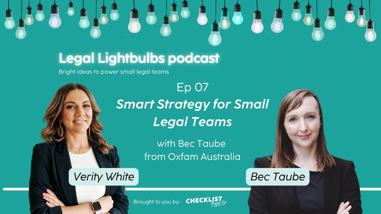 Ep 07 - Smart Strategy for Small Legal Teams