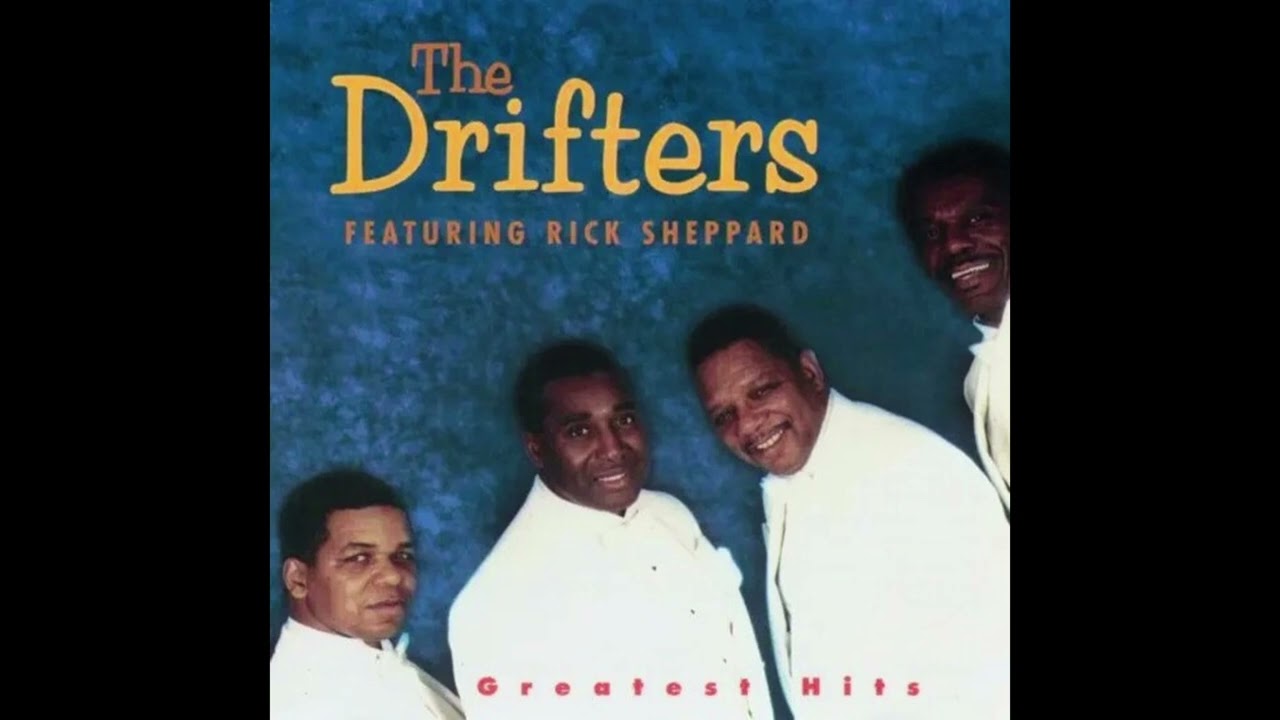 The Drifters Featuring Rick Sheppard - There Goes My Baby