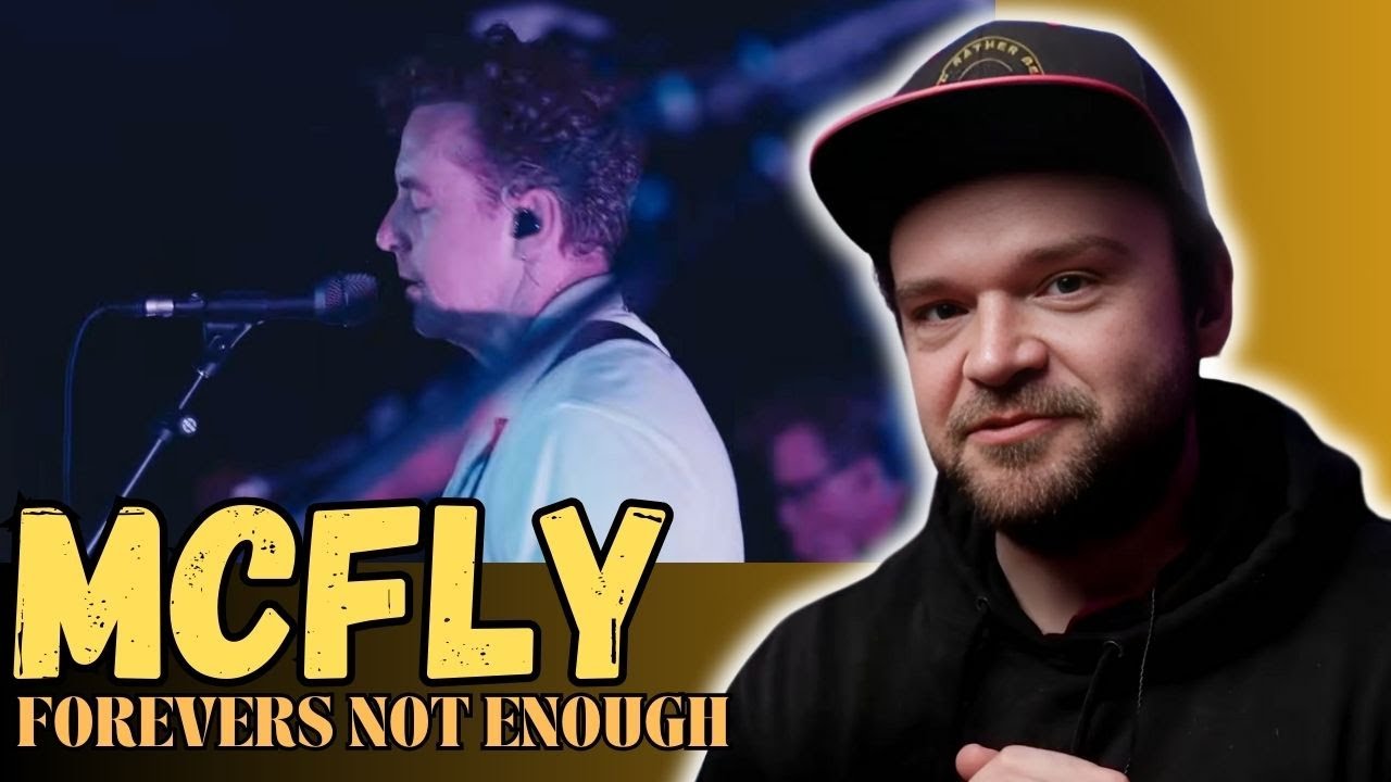 MCFLY - FOREVER'S NOT ENOUGH (Live from the Underworld) | REACTION