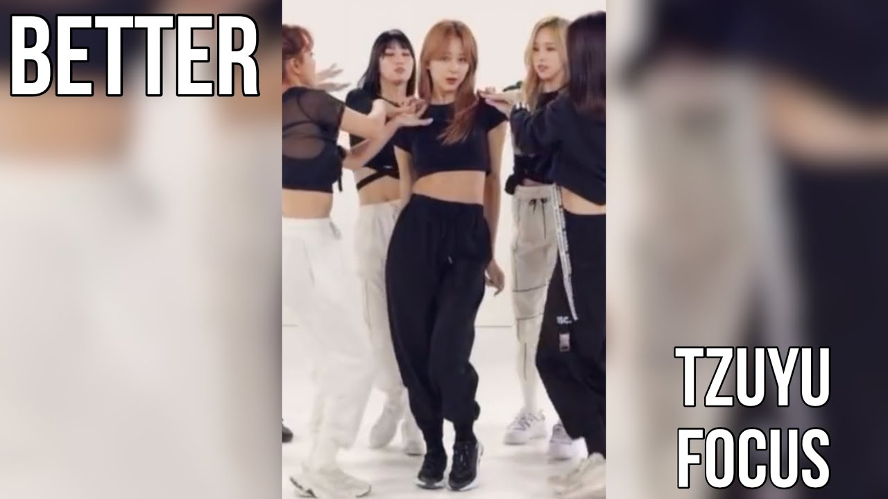TWICE ‘BETTER’ 201118 Dance Practice (Tzuyu focus) 트와이스 (쯔위)