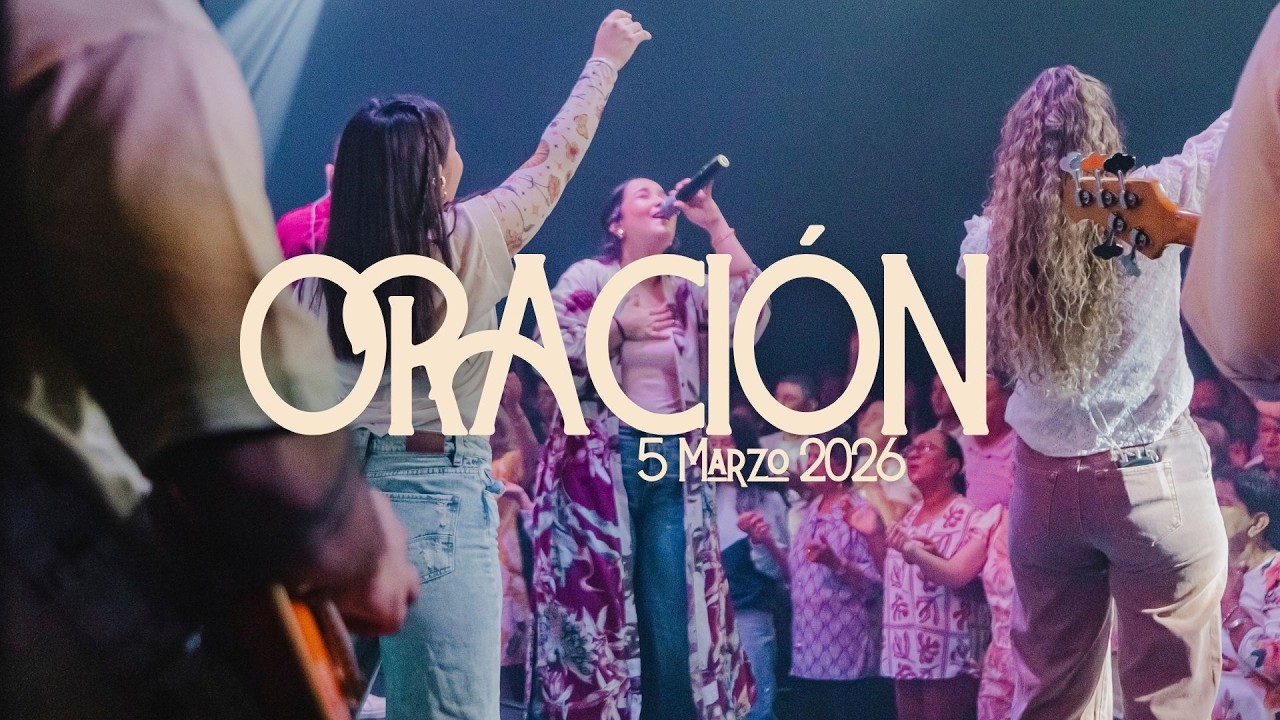 Oración | Bernardo Gómez | Manantial de Dios l 5 Marzo 2026