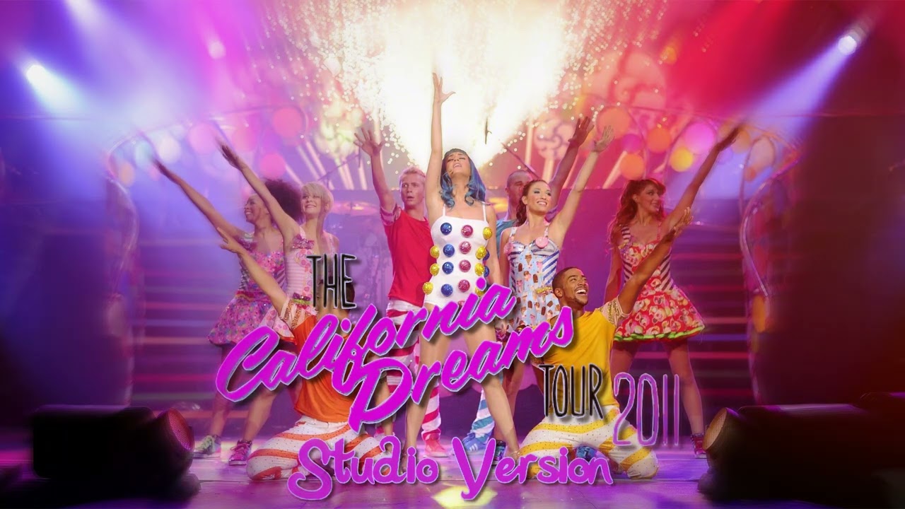 Katy Perry - California Dreams Tour - Filtered Studio Version